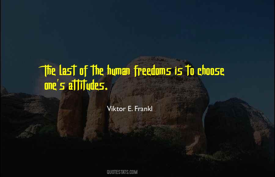 To Choose Quotes #1622275