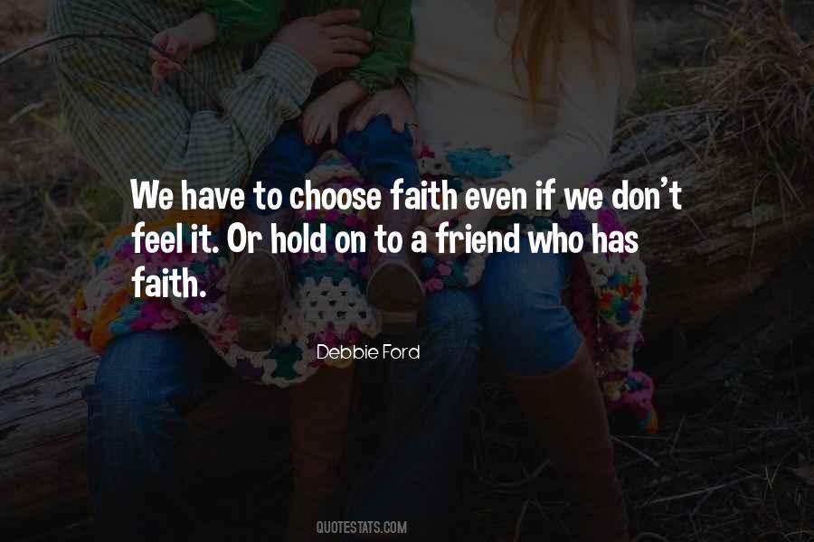 To Choose Quotes #1670706
