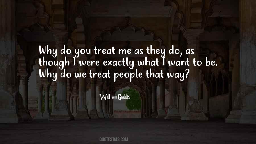 What You Want Me To Do Quotes #162310