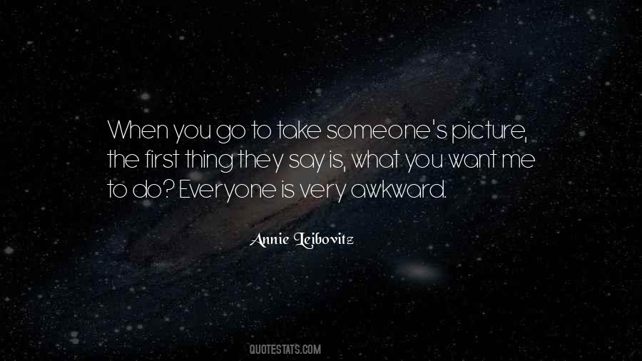 What You Want Me To Do Quotes #867478