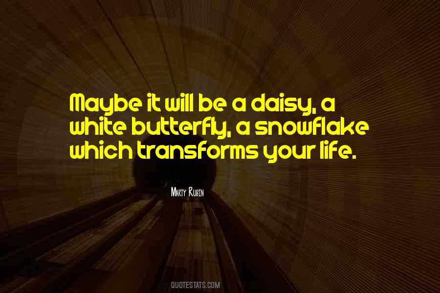 Be A Butterfly Quotes #1879502
