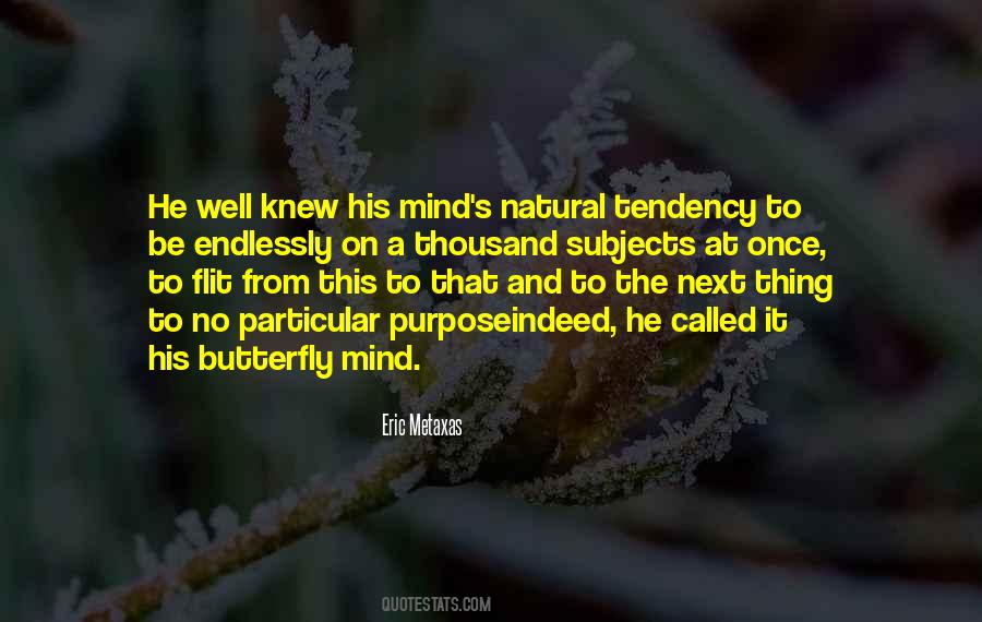 Be A Butterfly Quotes #274532