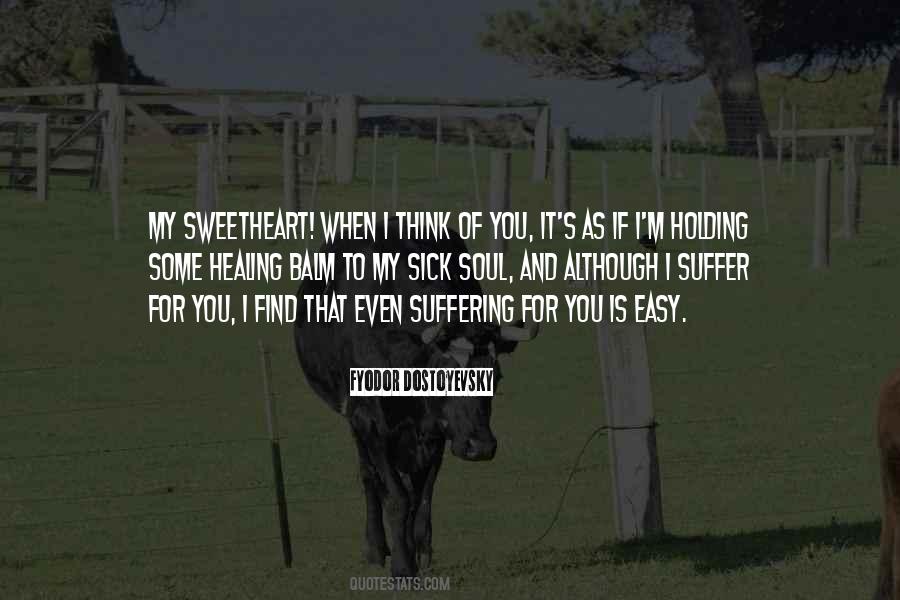 Even When I'm Sick Quotes #1033726