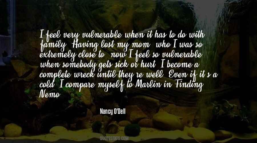 Even When I'm Sick Quotes #1513778