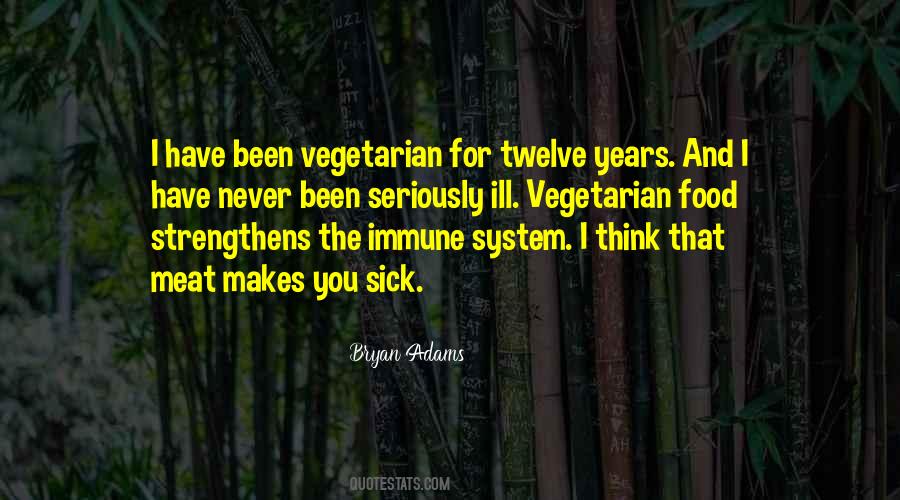 Even When I'm Sick Quotes #33051
