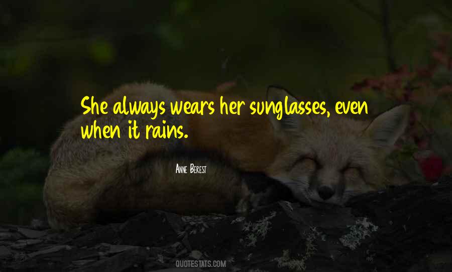Even When It Rains Quotes #1348646