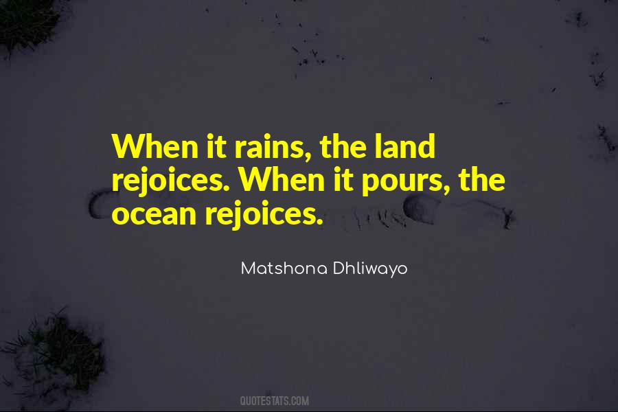 Even When It Rains Quotes #245586