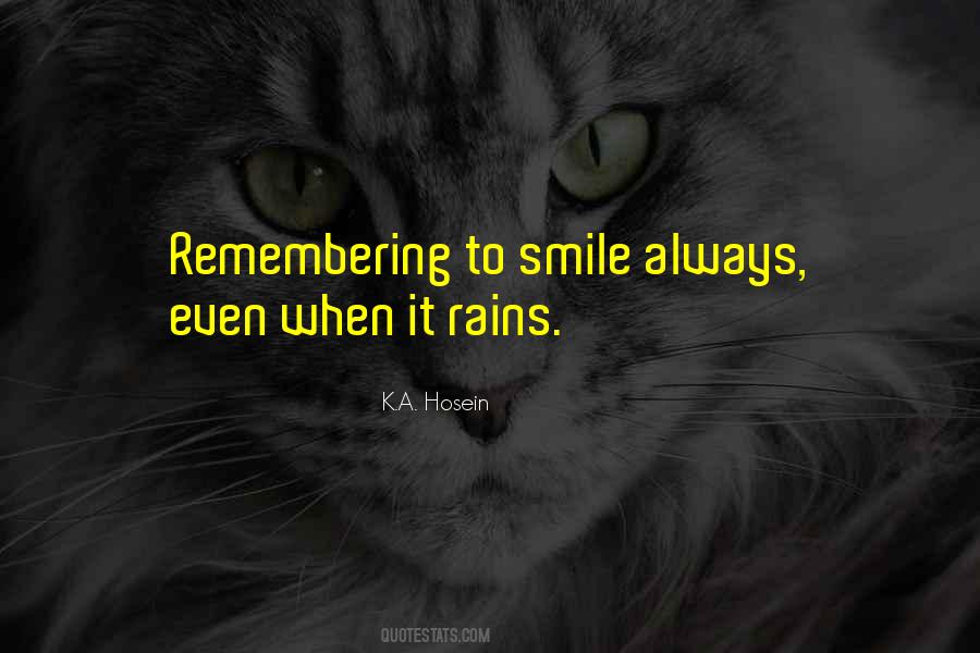 Even When It Rains Quotes #514068