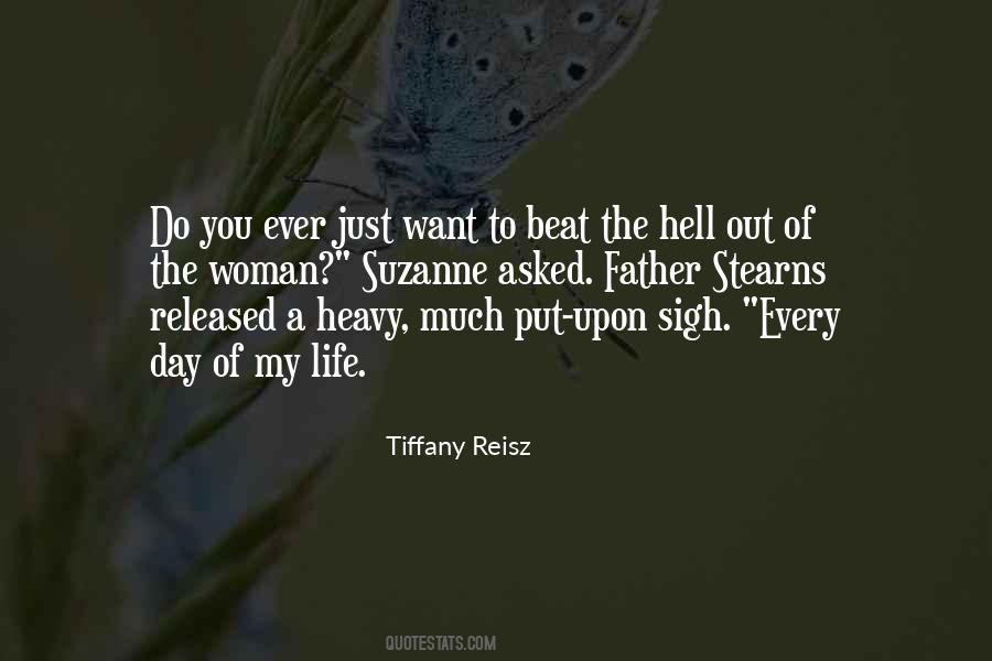 You Ever Just Quotes #1027987