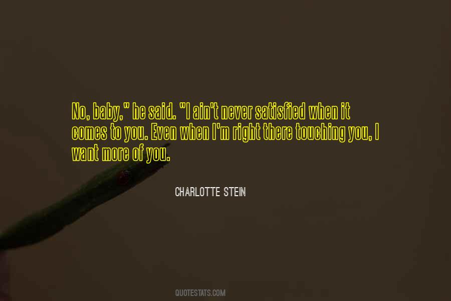 Baby I Want You Quotes #1358842