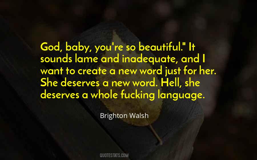 Baby I Want You Quotes #1668048