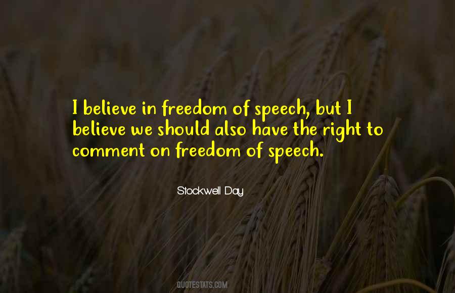 The Right To Freedom Of Speech Quotes #1507731