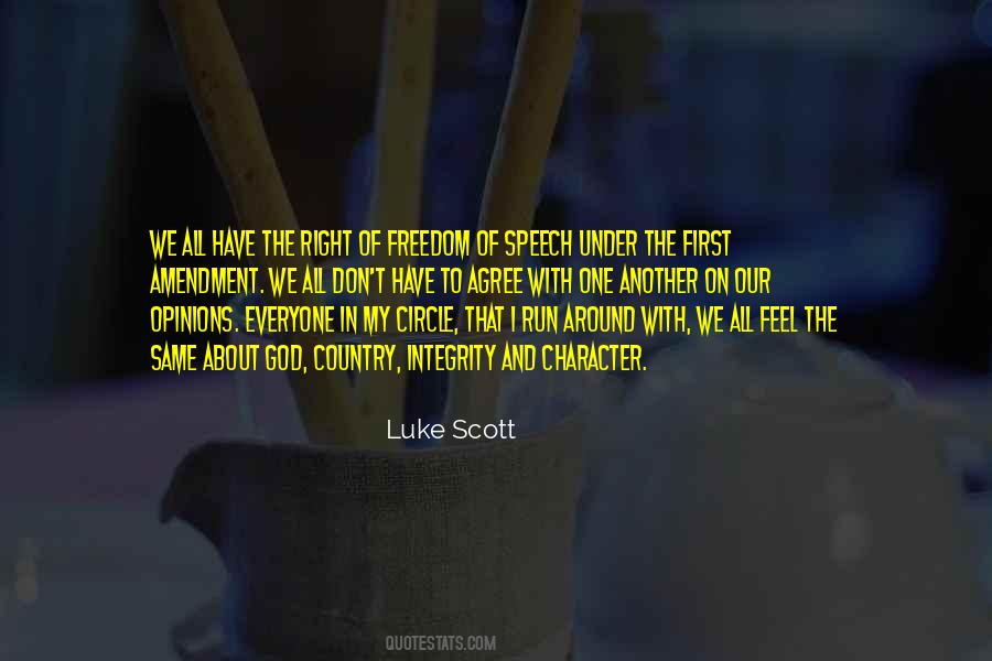 The Right To Freedom Of Speech Quotes #1874225