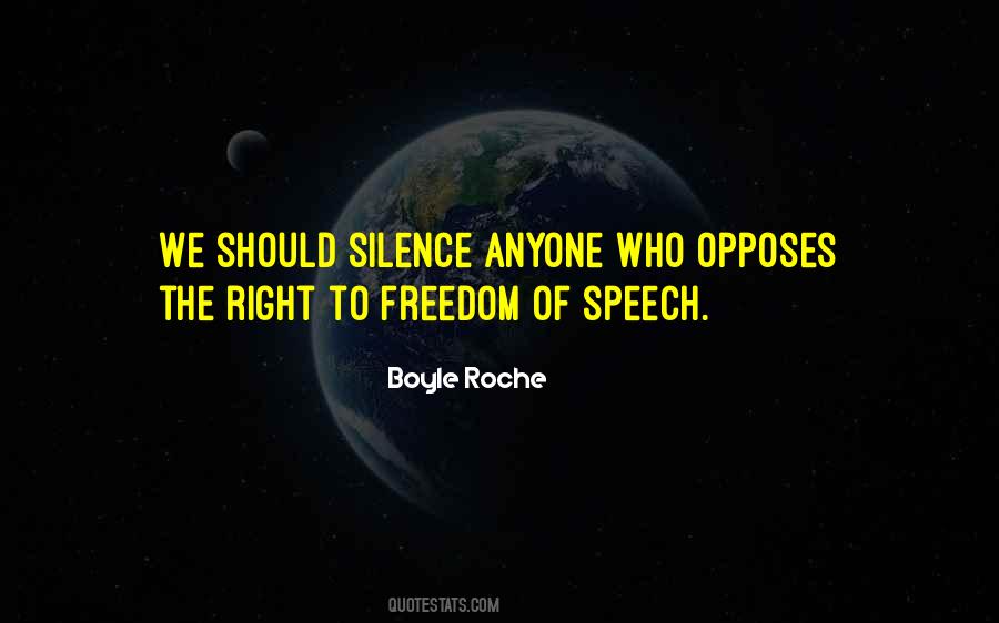 The Right To Freedom Of Speech Quotes #611015