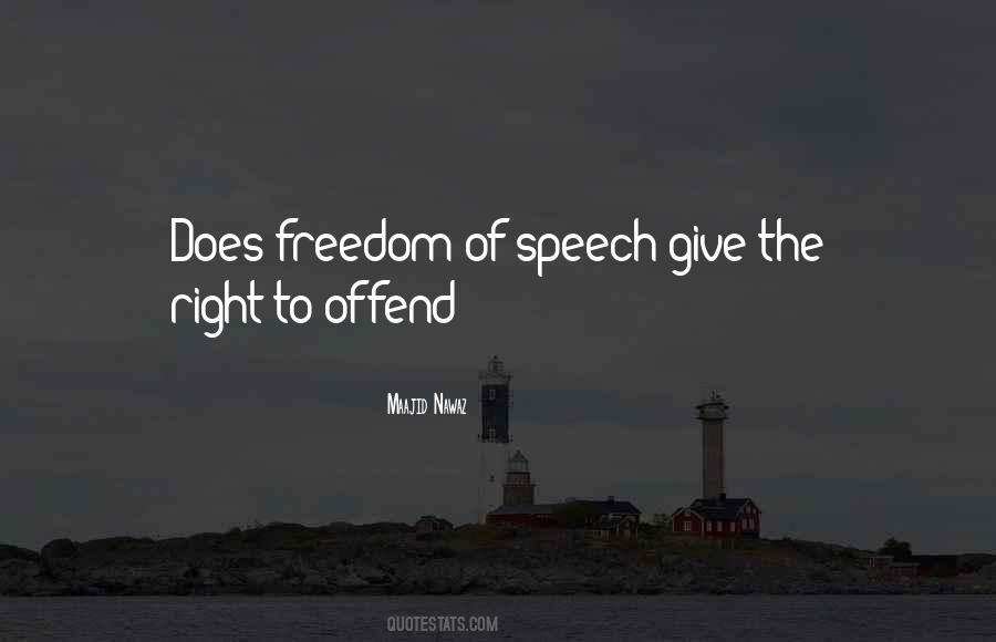 The Right To Freedom Of Speech Quotes #832988