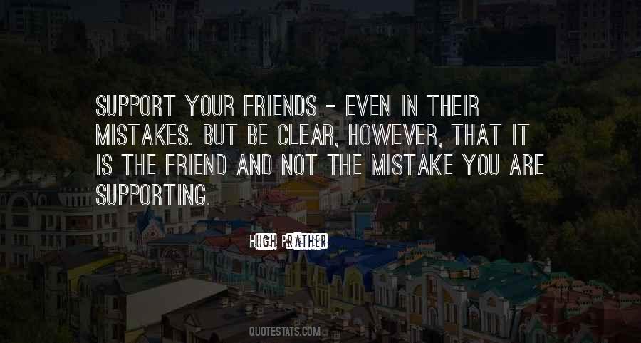 Friends Who Support Quotes #567288