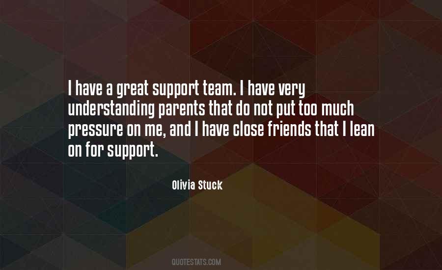 Friends Who Support Quotes #94414