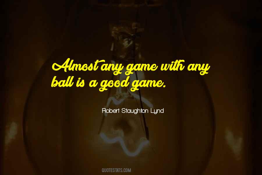 Ball Game With Quotes #433491