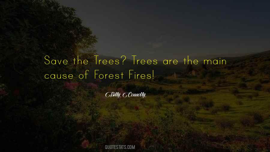 Save The Forest Quotes #1682122