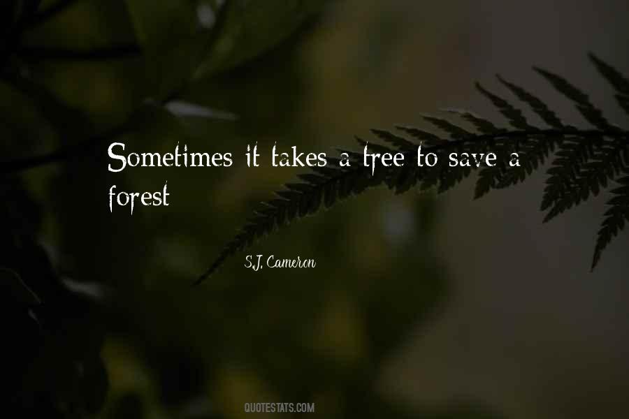 Save The Forest Quotes #539725