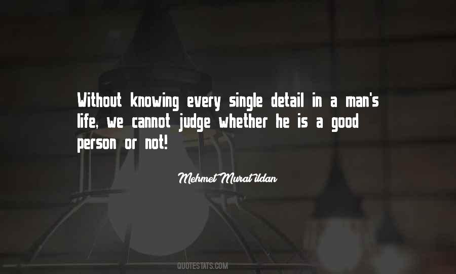 Judge Without Knowing Quotes #683092