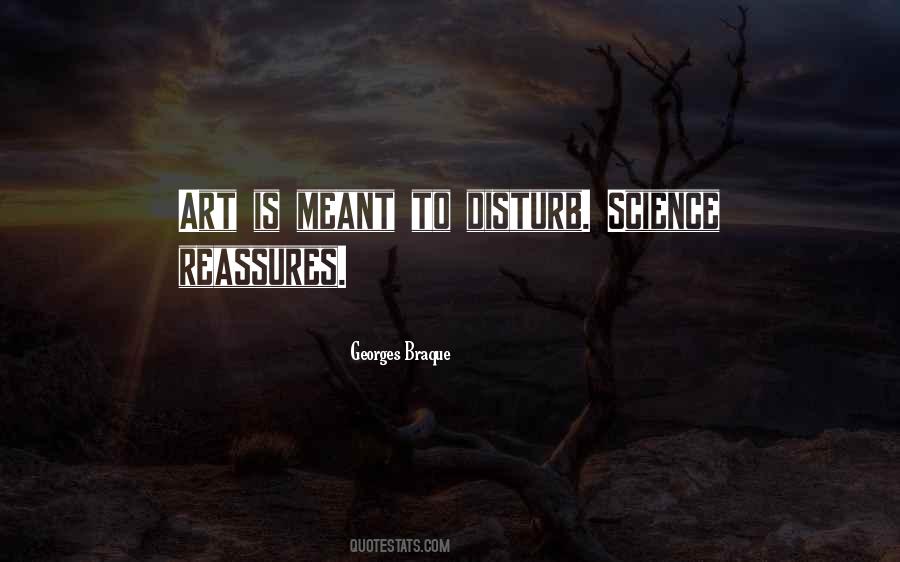 Art Is Meant To Disturb Quotes #622852