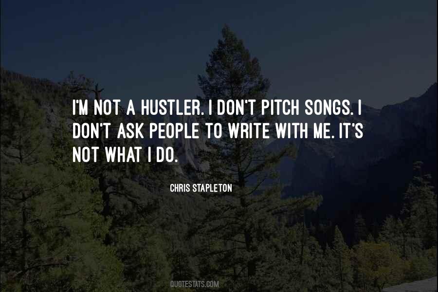 Quotes About Hustler #940486