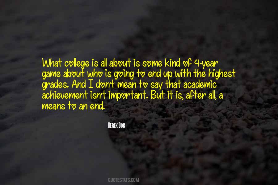 College Achievement Quotes #908882