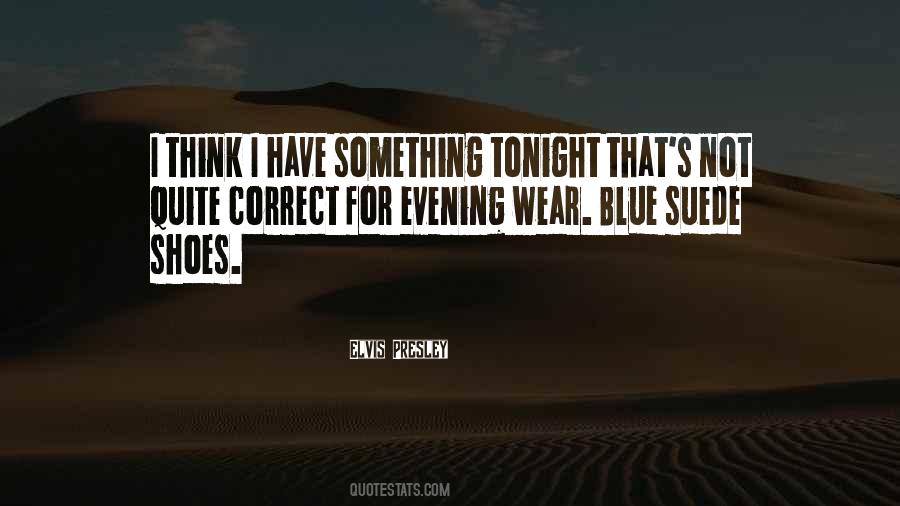 Evening Wear Quotes #420067