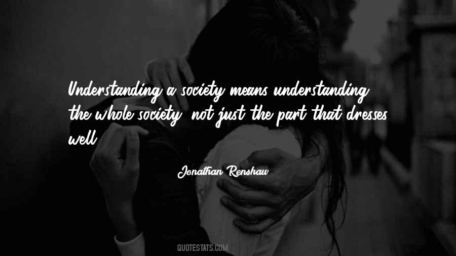 Quotes About Understanding Society #1270888
