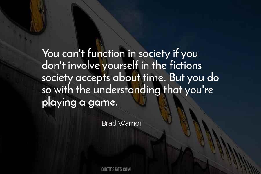 Quotes About Understanding Society #569674