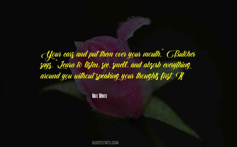 Listen Learn Quotes #521847