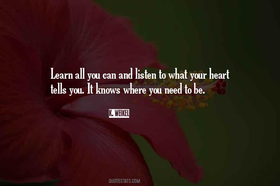 Listen Learn Quotes #624296