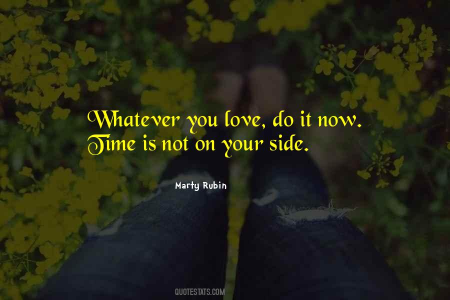 Time Is On Your Side Quotes #248519