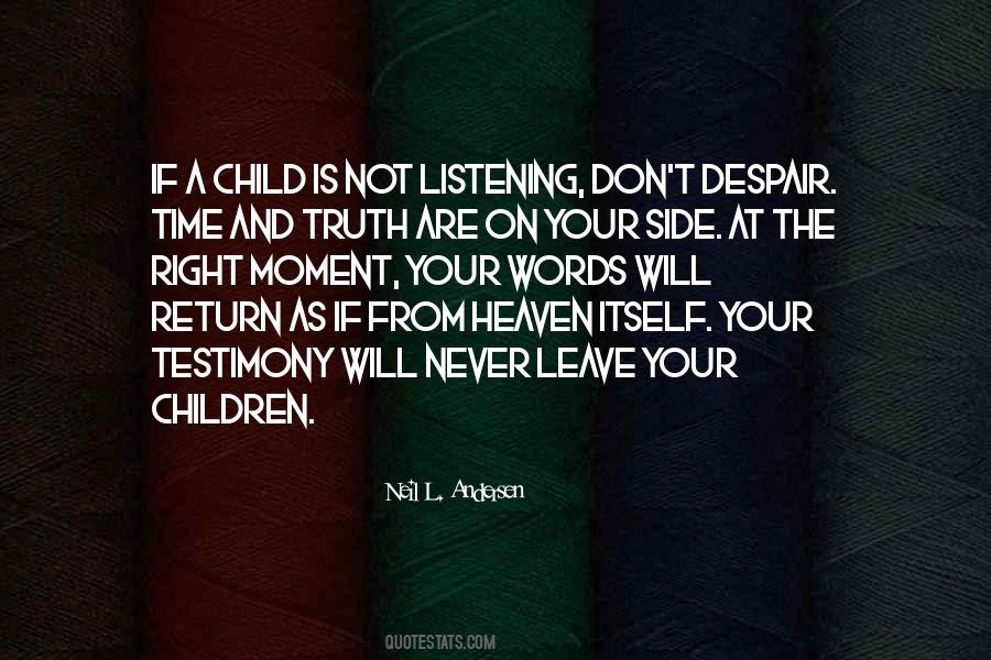 Time Is On Your Side Quotes #377610