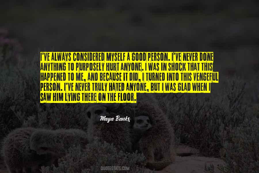 Never Anger Quotes #299031