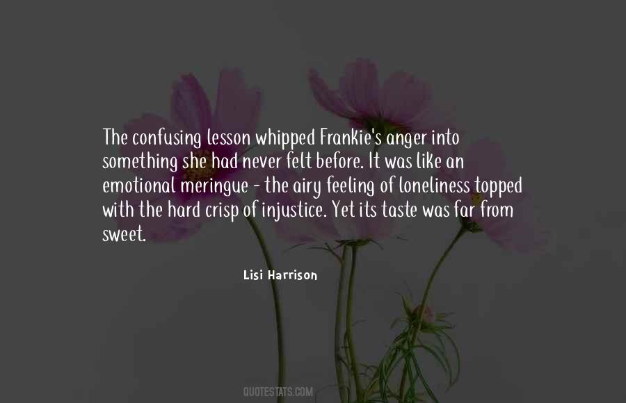 Never Anger Quotes #348152
