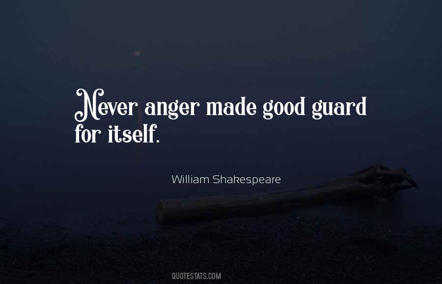 Never Anger Quotes #663568