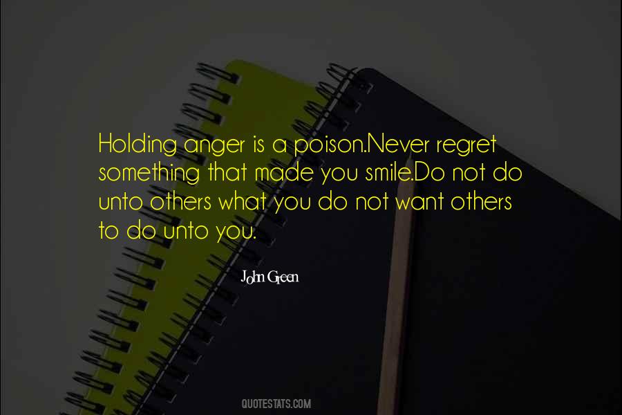 Never Anger Quotes #724609