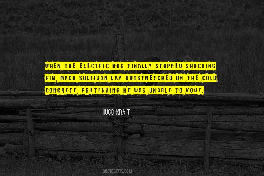 Cold Dog Quotes #955979