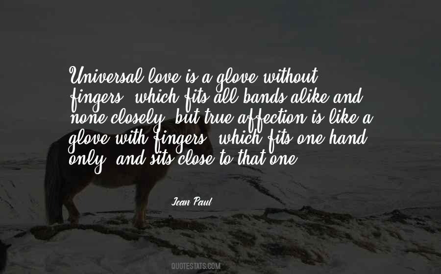 Only One True Love Quotes #549223