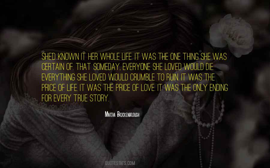 Only One True Love Quotes #63386