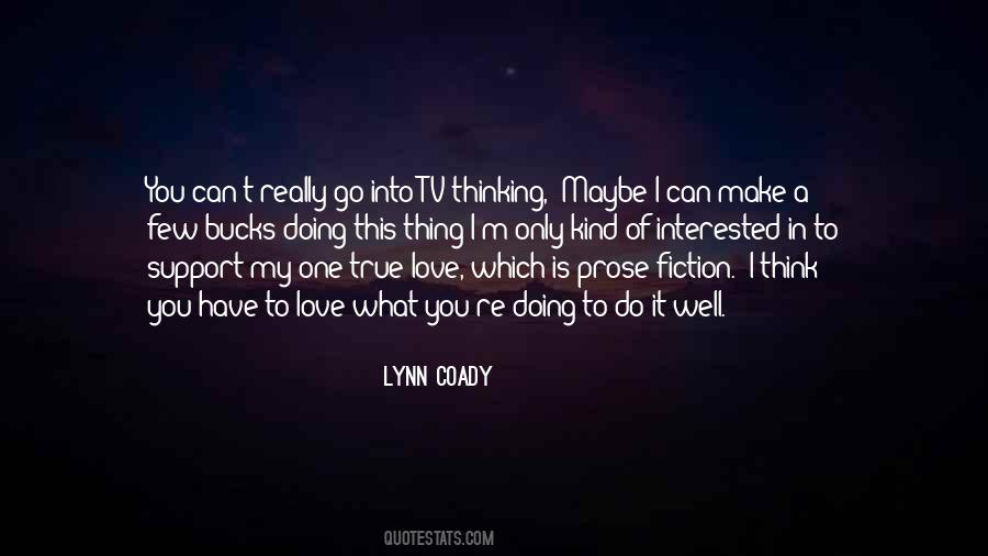 Only One True Love Quotes #797615