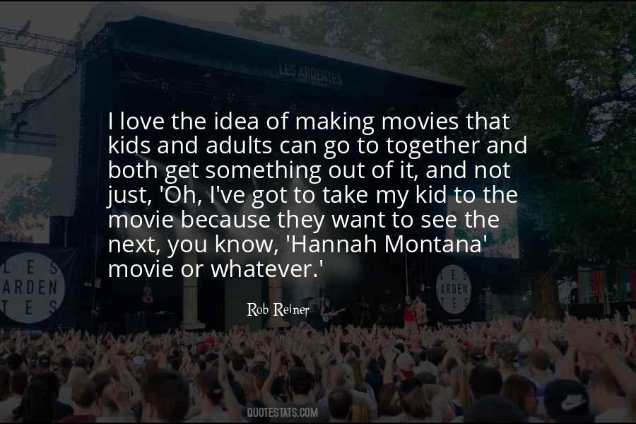 But With Montana It Is Love Quotes #98136