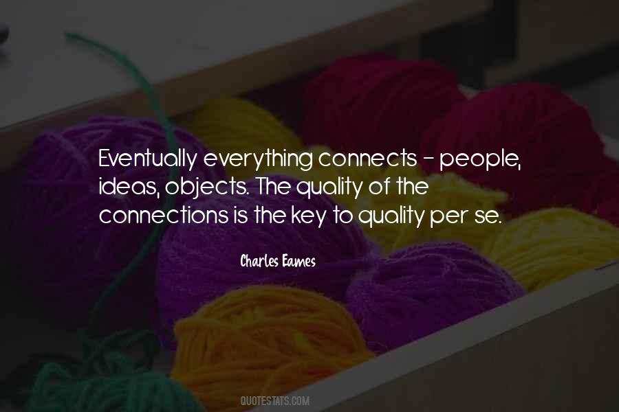 Eventually Everything Connects Quotes #1828956