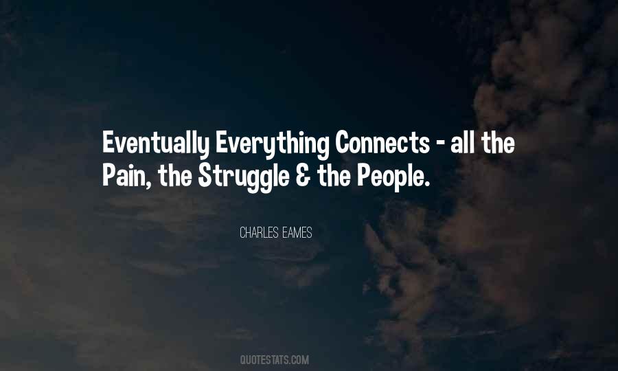 Eventually Everything Connects Quotes #824310