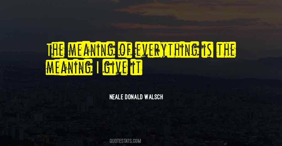 Give It Everything Quotes #40836