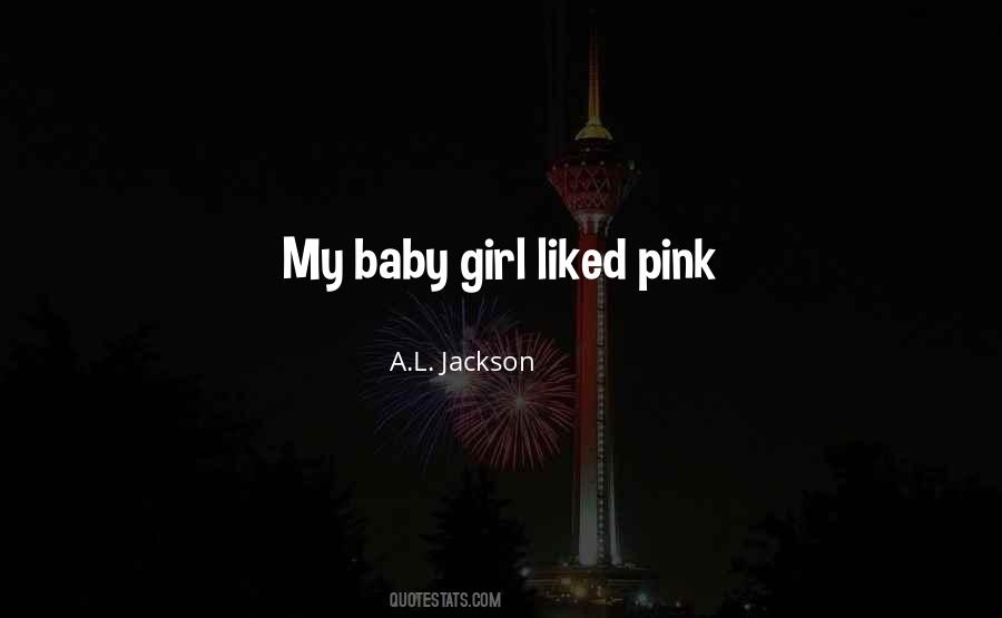 Pink Baby Quotes #1481890