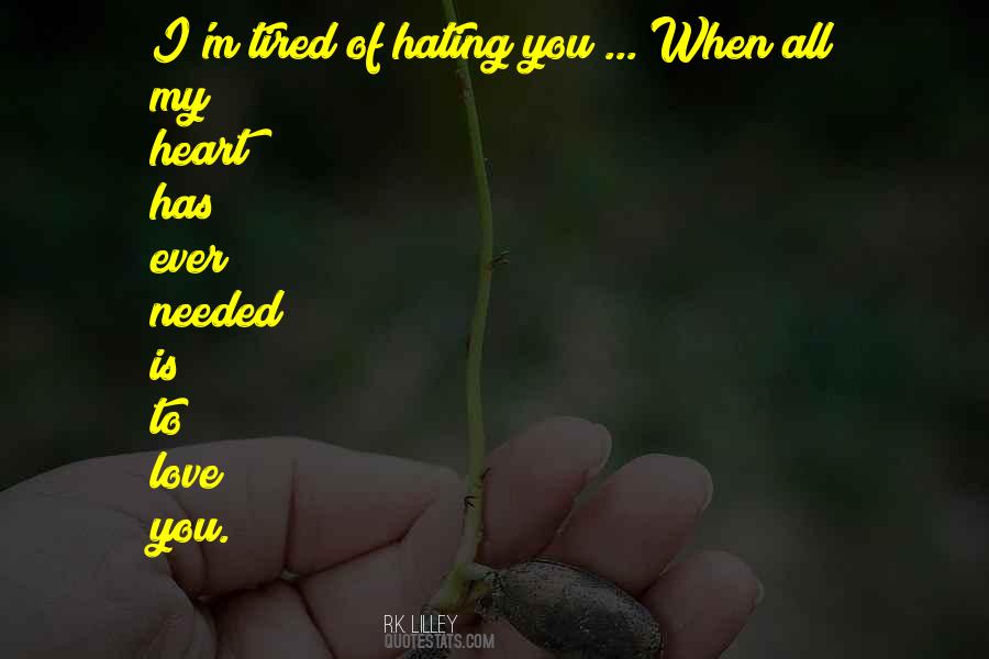 M Tired Of You Quotes #1285369