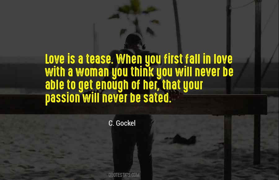When You First Fall In Love Quotes #1655668